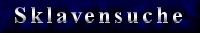 Sklavensuche